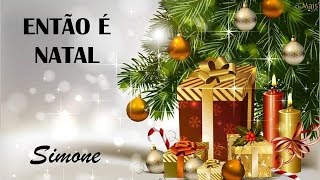 Então É Natal Simone legendado HD [upl. by Eetnahs46]