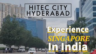 HITEC City Hyderabad  Experience Singapore in India [upl. by Aryajay681]