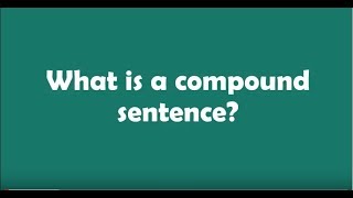 What is a compound sentence [upl. by Evangelin]