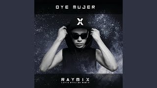 Oye Mujer Extended Mix [upl. by Aitan]