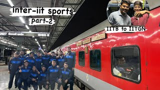 Inter IIT vlog  IIT Bombay to IIT Gandhinagar  Opening ceremony  iit jee sports travel [upl. by Emylee]