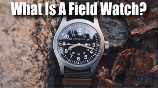 What Is A Field Watch Top 5 Field Watches Of All Time Rolex Seiko Boldr Hamilton Orient [upl. by Farnsworth885]