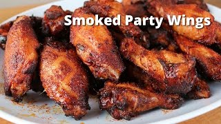 Smoked Party Wings Recipe [upl. by Katlin759]