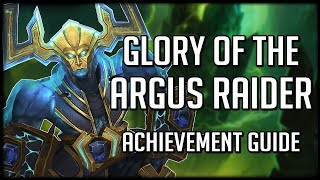 GLORY OF THE ARGUS RAIDER  Achievement Guide  WoW Legion [upl. by Adnoloy946]