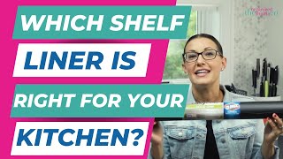 Which Shelf Liner Is Right In Your Kitchen [upl. by Ragucci]