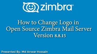 How to Change Logo in Zimbra Mail Server [upl. by Pruter]