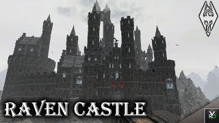 RAVEN CASTLE Massive Castle Home Xbox Modded Skyrim Mod Showcase [upl. by Secilu838]