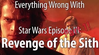 Everything Wrong With Star Wars Episode III Revenge of the Sith Part 1 [upl. by Brighton930]