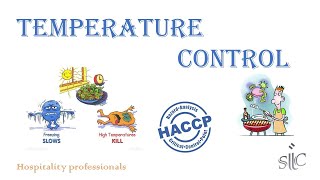 Understanding Temperature Control HACCP Lesson  Part 06 [upl. by Zoe]