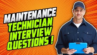 MAINTENANCE TECHNICIAN Interview Questions amp Answers [upl. by Ahseel]