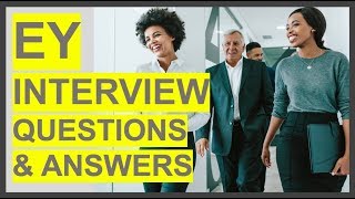 EY Ernst amp Young Interview Questions And Answers How To PASS your EY Interview [upl. by Anirol]