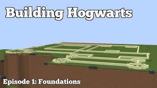 Building Hogwarts in Minecraft  Episode 1  Foundations [upl. by Drauode]