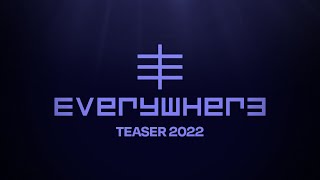 EVERYWHERE Teaser  Gamescom 2022 [upl. by Riem]