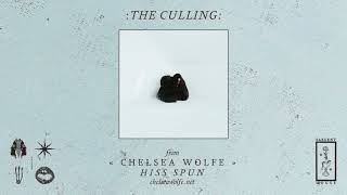 Chelsea Wolfe quotThe Cullingquot Official Audio [upl. by Eiliak945]