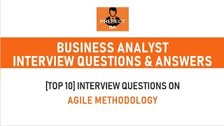 Top 10 Agile Interview Questions and Answers [upl. by Bentley]