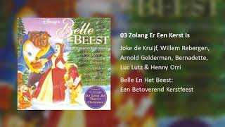 Zolang Er Een Kerst Is Uit quotBelle En Het Beest Een Betoverend Kerstfeestquot [upl. by Assilak]