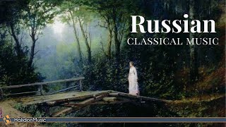 Russian Classical Music  Tchaikovsky Prokofiev Rachmaninoff RimskijKorsakov [upl. by Rees]