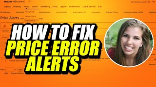 How to Fix Price Error Alerts on Amazon [upl. by Murdoch]