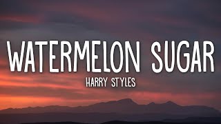 Harry Styles  Watermelon Sugar Lyrics [upl. by Eniamart532]