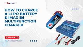 TUTORIAL How to charge a LIPO BATTERY amp IMAX B6 MULTIFUNCTION CHARGER [upl. by Eanram933]