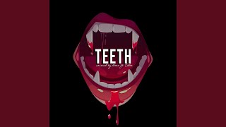 Teeth [upl. by Domingo]