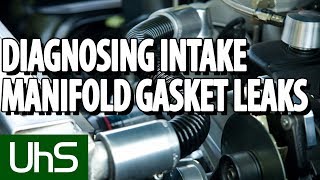 Diagnosing Intake Manifold Gasket Leaks  Tech Minute [upl. by Olney]