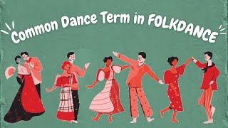 24 Common Dance Term in Folkdance  Philippines FolkDance [upl. by Lrub]