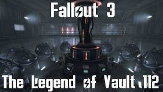 Fallout 3 The Legend of Vault 112 [upl. by Dianemarie]