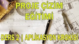 Proje Çizim Eğitimi  MimariStatik  Ders 2 Aplikasyon Krokisi [upl. by Ertsevlis]