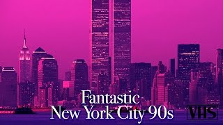 NEW YORK 90S VHS [upl. by Sivek82]