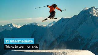 11 Intermediate Tricks to Learn on Skis [upl. by Tacy768]