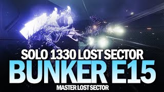 Solo 1330 Master Lost Sector Bunker E15 Destiny 2 [upl. by Naillil]