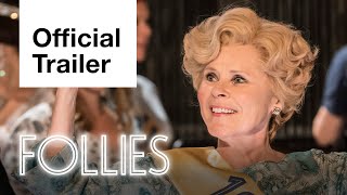 Follies  Official Trailer  National Theatre Live [upl. by Aidnama]