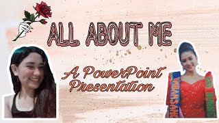 All About Myself  PowerPoint Presentation [upl. by Ecyac]