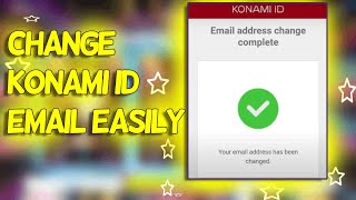 HOW TO CHANGE YOUR KONAMI ID EMAIL EFOOTBALL 2024UPDATED [upl. by Finbar]