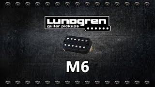 Lundgren M Series Pickups M6 [upl. by Hakkeber]