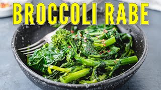 The BEST SAUTEED BROCCOLI RABE With Garlic And Oil [upl. by Mora240]