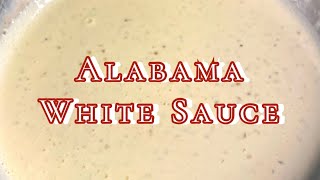 How to Make Alabama White BBQ Sauce Recipe [upl. by Kabob]