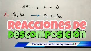 Reacciones de Descomposición paso a paso [upl. by Aziram]