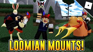 How to get LOOMIAN SADDLES amp ALL MOUNTS SHOWCASE in LOOMIAN LEGACY  Roblox [upl. by Nollahp]