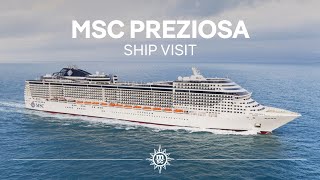 MSC Preziosa  Ship Visit Full version [upl. by Ytitsahc]