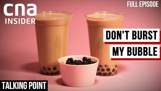 Whats With Our Obsession With Bubble Tea  Part 12  Talking Point [upl. by Israeli]