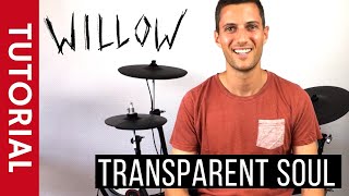 Transparent Soul  Willow  Drum Tutorial [upl. by Omura]