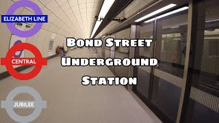 BOND STREET  London Underground amp Elizabeth Line Station Tour amp Trains [upl. by Refannej983]