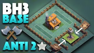 Builder Hall Level 3 Best BH3 Base Pushing To 2k W Replays  Clash Of Clans Update [upl. by Noiroc762]