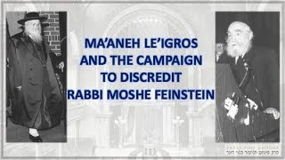 THE CAMPAIGN TO DISCREDIT RABBI MOSHE FEINSTEIN [upl. by Enelyw]