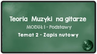 Jak czytać nuty Kurs teorii muzyki na gitarze od podstaw dla początkujących [upl. by Adekahs]