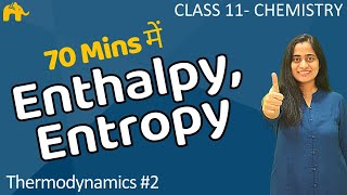 Thermodynamics Chemistry class 11 2  Chapter 6  Reaction Enthalpy  Entropy JEE NEET CBSE [upl. by Ssilem]