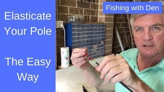 How to Elasticate a Pole [upl. by Ailehpo811]