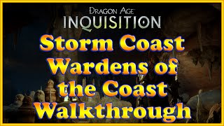 Dragon Age Inquisition  Wardens of the Coast  Quest Walkthrough [upl. by Chevy]